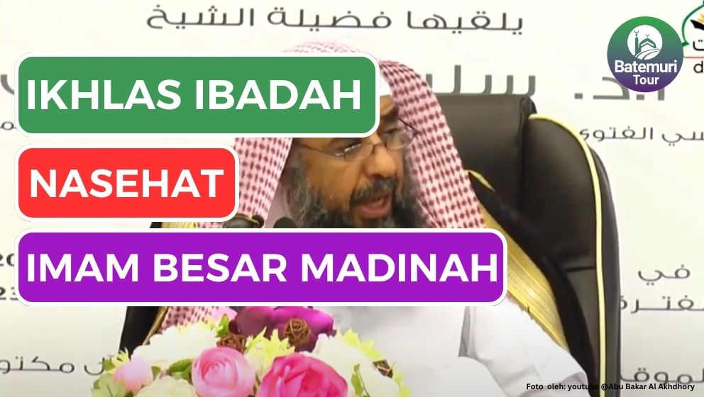 Viral!!! Tentang Ibadah yang Ikhlas, Imam Besar Masjid Nabawi Nasehati Jama'ah Haji & Umroh Asal Indonesia